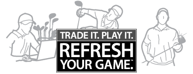 Trade it. Play it. Refresh your game.