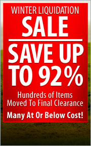 Winter Liquidation Sale - Save Up To 92% - Hundreds Of Items Moved To Final Clearance