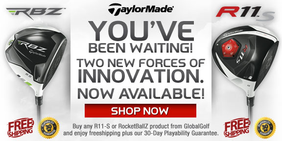 TaylorMade R11-S and RocketBallz Clubs are NOW AVAILABLE!