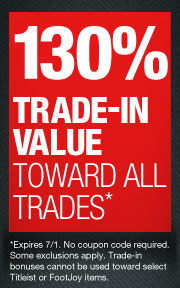 130% Trade-In on All Trades*