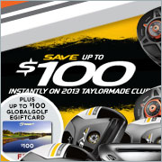 Save up to $100 on TaylorMade Clubs plus up to $100 eGiftCard 