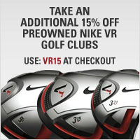 Take An Additional 15% Off Preowned Nike VR golf clubs