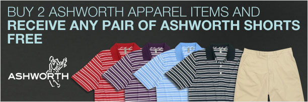Buy 2 Ashworth Apparel Items and Receive Any Pair of Ashworth Shorts FREE