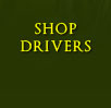Shop Drivers