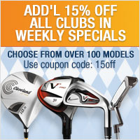 Add'l 15% Off All Clubs In Weekly Specials