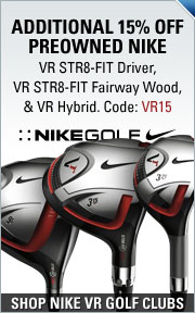 Take An Additional 15% Off Select Preowned Nike VR Golf Clubs