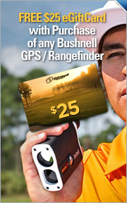 $25 Gift Card w/Purchase of Any Bushnell GPS/Rangefinder