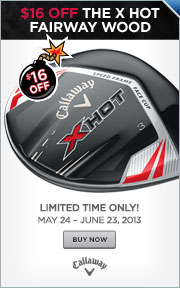 $16 Instant Rebate on Callaway X Hot Fairway Woods