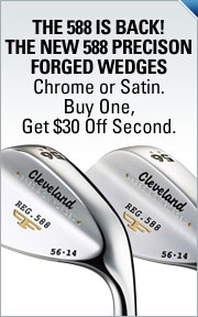 Buy One New Cleveland 588 Wedge Get Second $30 Off