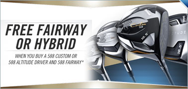 Buy a Cleveland 588 Driver and Fairway to Receive a Free Cleveland 588 Fairway or Hybrid Buy a Cleveland 588 Driver and Fairway to Receive a Free Cleveland 588 Fairway or Hybrid
