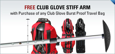 Free Club Glove Stiff Arm w/ Purchase of Any Club Glove Burst Proof or Last Bag Travel Bag Free Club Glove Stiff Arm w/ Purchase of Any Club Glove Burst Proof or Last Bag Travel Bag